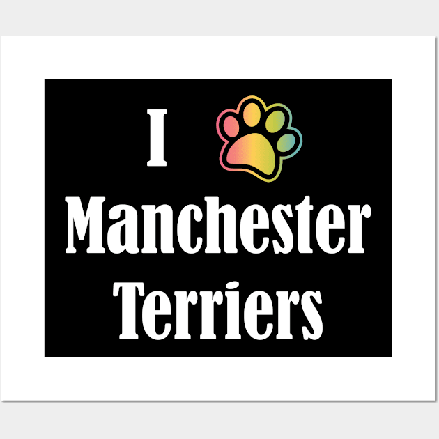 I Heart Manchester Terriers | I Love Manchester Terriers Wall Art by jverdi28